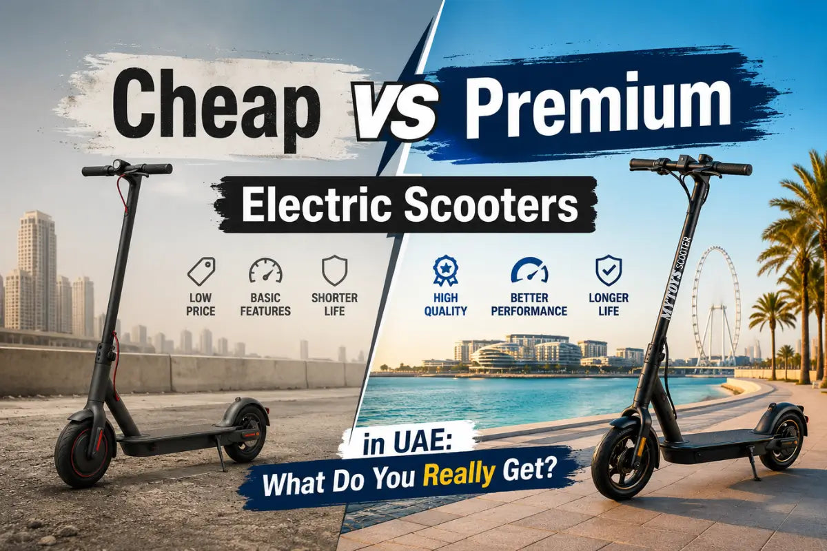 Cheap Vs Premium Electric Scooter in Dubai UAE